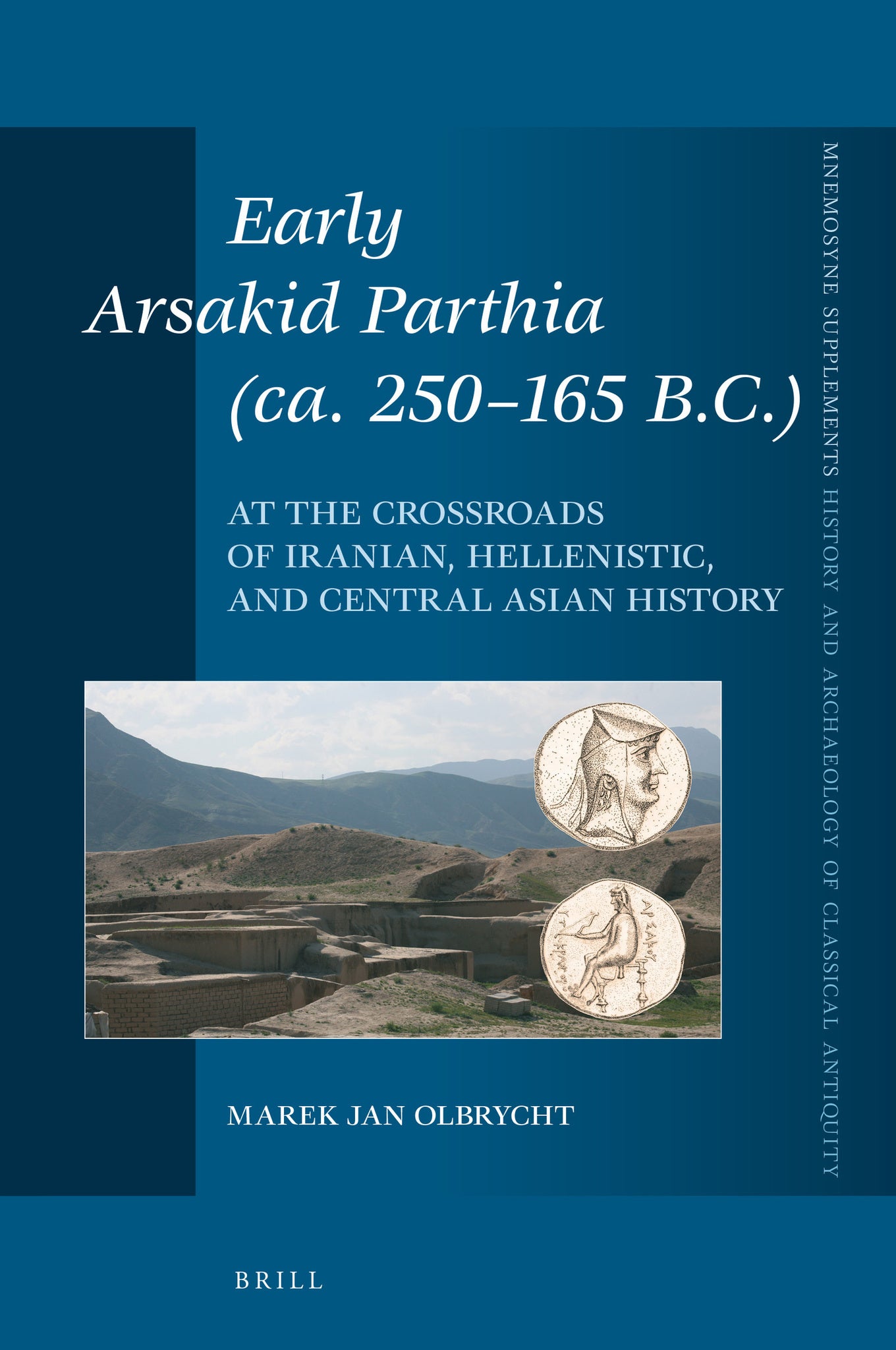 Early Arsakid Parthia (ca. 250-165 B.C.)